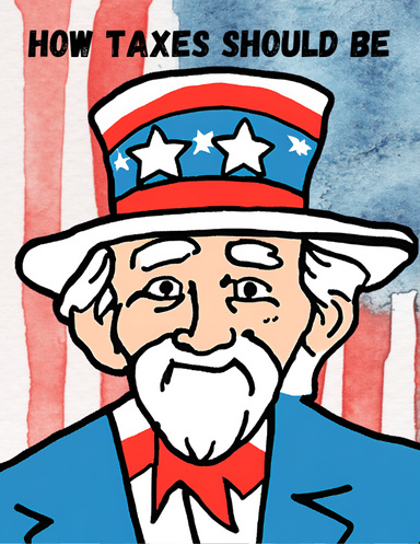 How Taxes Should Be