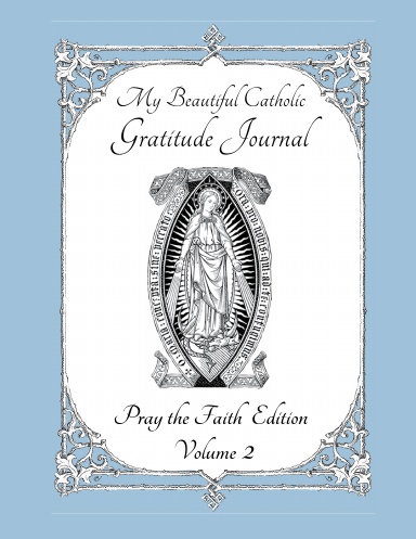 My Gratitude Journal: Vol. 2