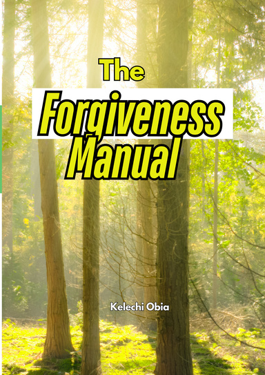 The Forgiveness Manual
