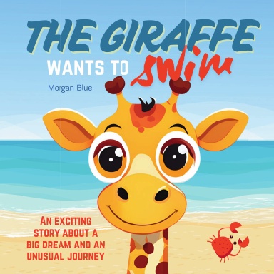 The Giraffe Wants to Swim