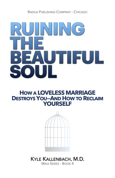 Ruining the Beautiful Soul