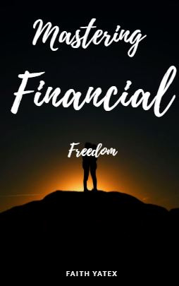 MASTERING FINANCIAL FREEDOM