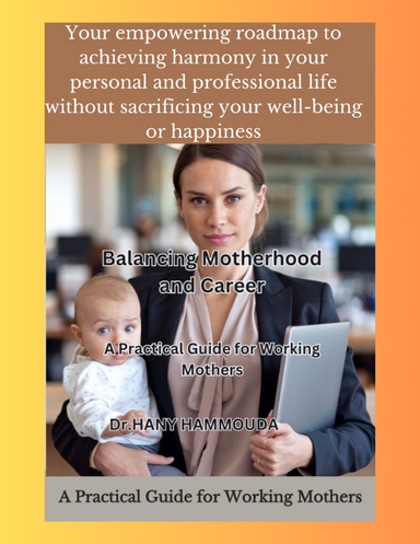 Balancing Motherhood and Career