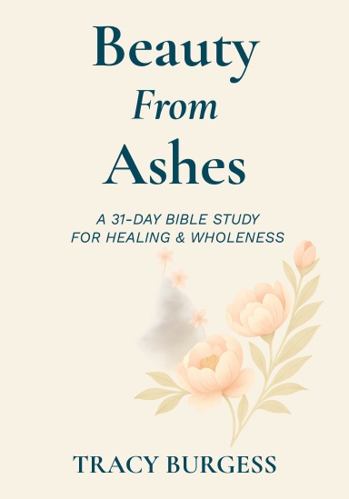 Beauty from Ashes
