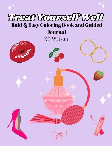Treat Yourself Well