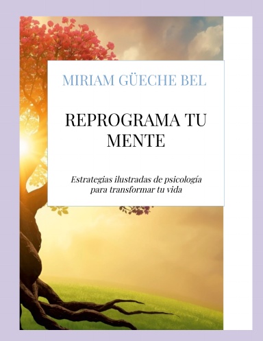 Reprograma tu mente