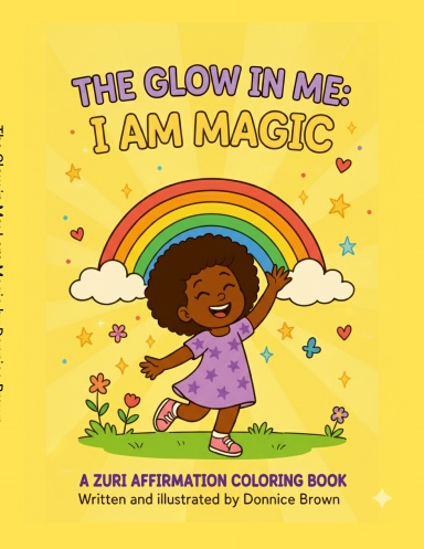 The Glow in Me: I am Magic