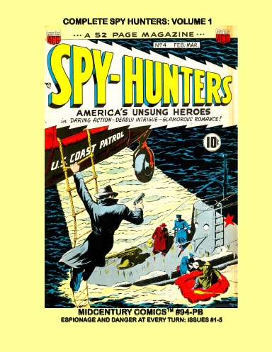 The Complete Spy Hunters: Volume1