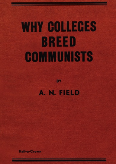 Why Colleges Breed Communists