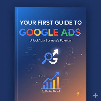 Your-first-guide-to-google-ads