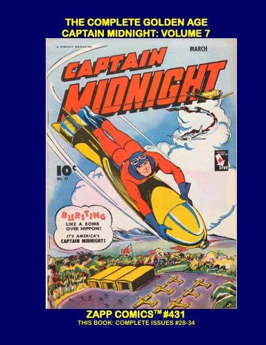 The Complete Golden Age Captain Midnight: Volume 7