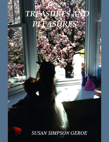 TREASURES AND PLEASURES