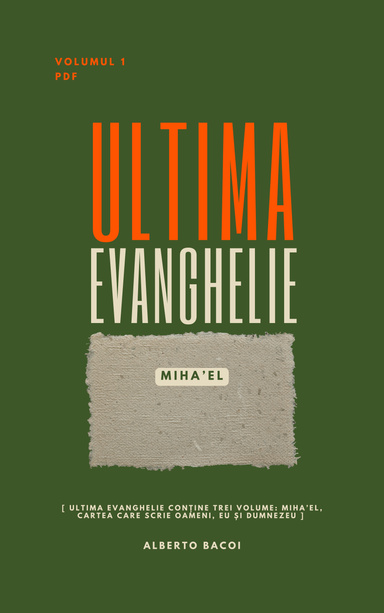 Ultima Evanghelie vol. 1