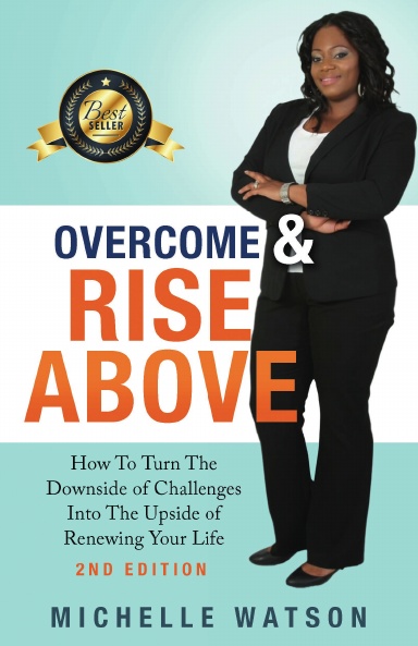 OVERCOME & RISE ABOVE