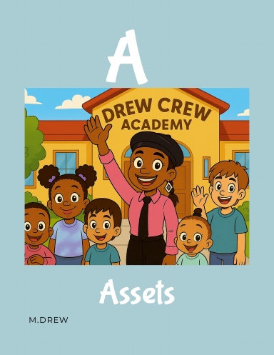 Drew Crew Academy A is for Asset Paperback