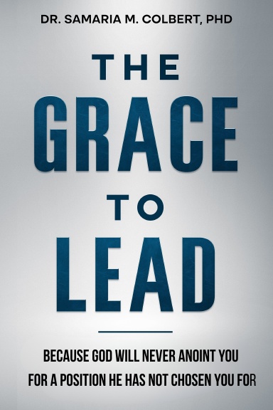 THE GRACE TO LEAD