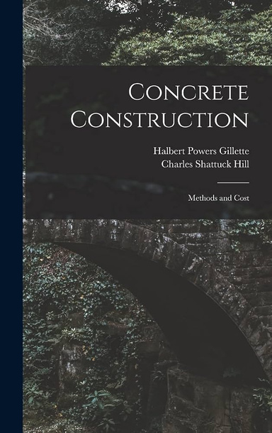 Concrete Construction: Methods and Costs