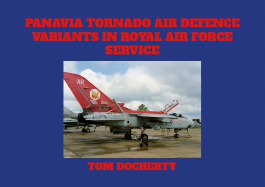 PANAVIA TORNADO AIR DEFENCE VARIANTS IN RAF SERVICE