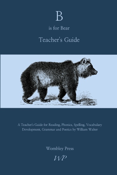 B is for Bear Teacher's Guide (2026 Edition)
