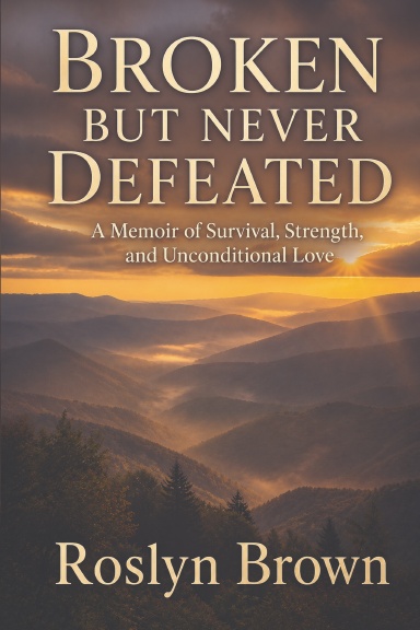 Broken But Never Defeated