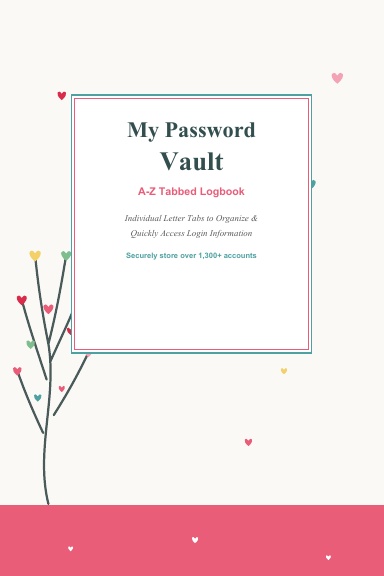 My Password Vault:A-Z Tabbed Logbook