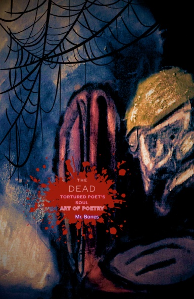 The Dead Tortured Poet's Soul