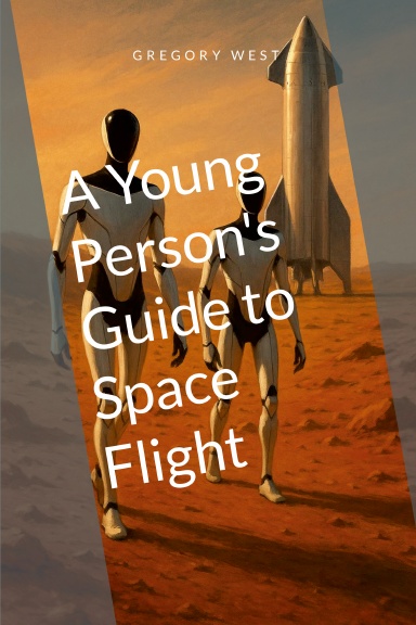 A Young Person's Guide to Space Flight