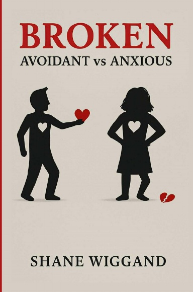 Broken Avoidant vs Anxious