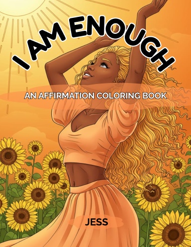 I AM ENOUGH