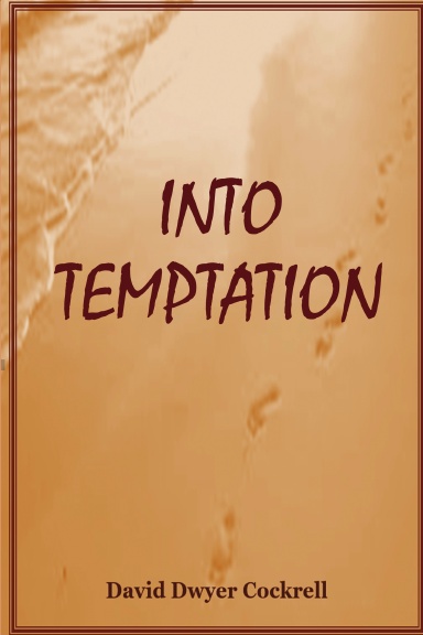 Into Temptation