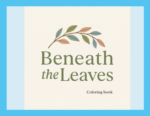 Beneath The Leaves Coloring book