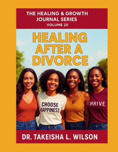 Healing After A Divorce