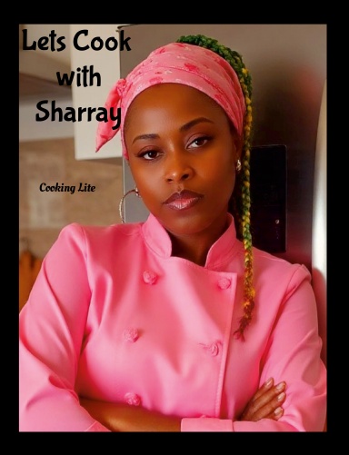 Let’s Cook with Sharray