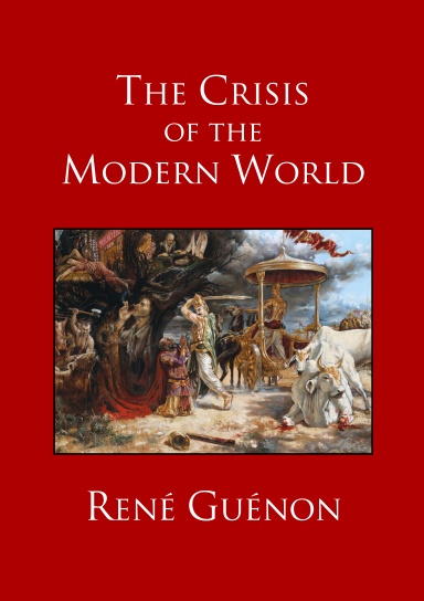The Crisis of the Modern World
