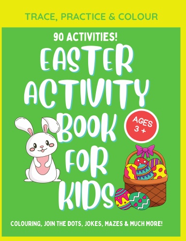 Trace, Colour & Practice Easter Activity Book