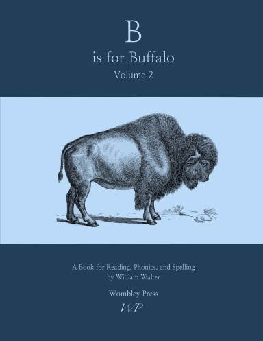 B is for Buffalo Volume 2 (2025 Edition)