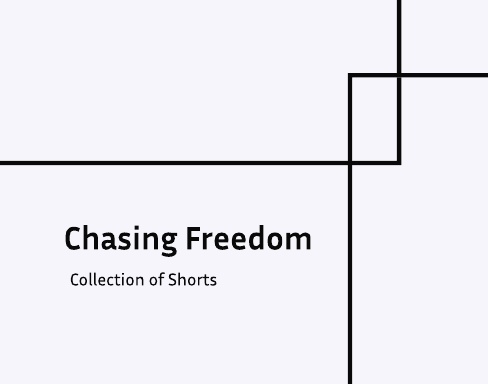 Chasing Freedom