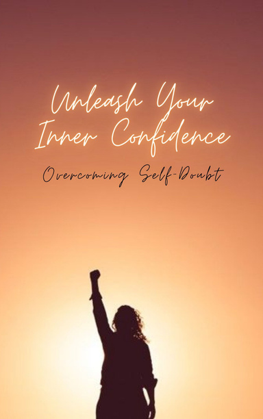 Unleash Your Inner Confidence