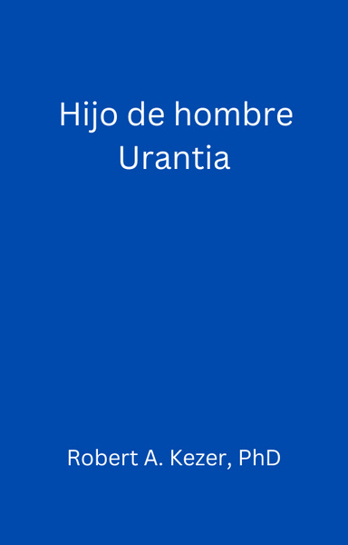 Hijo de hombre: Urantia