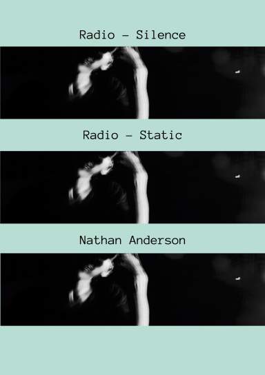 Radio - Silence - Radio - Static