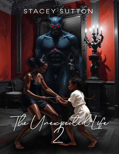 The Unexpected Life 2