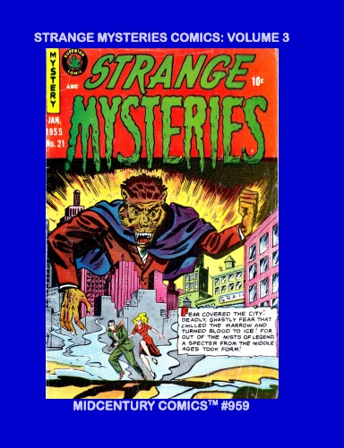 Strange Mysteries Comics: Volume 3