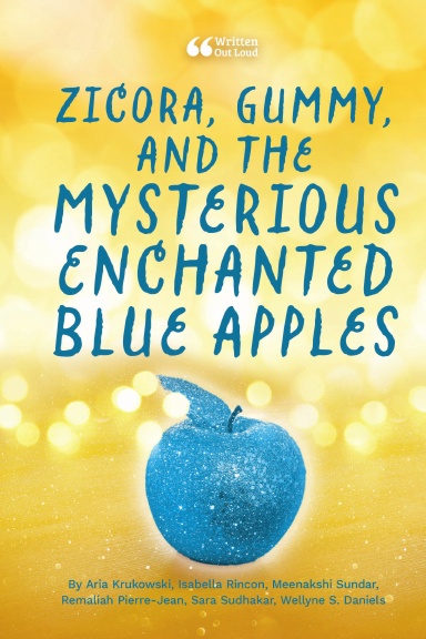 Zicora, Gummy, and the Mysterious Enchanted Blue Apples
