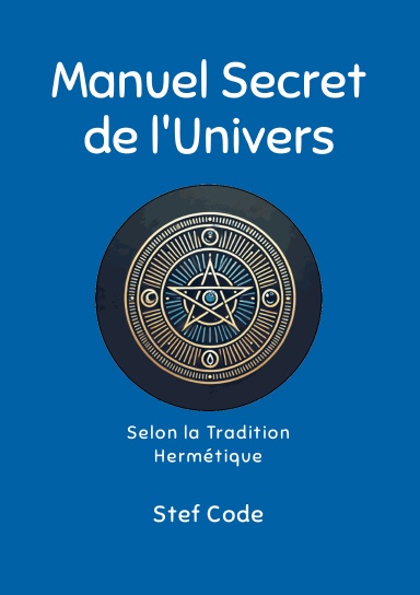 Manuel Secret de l'Univers