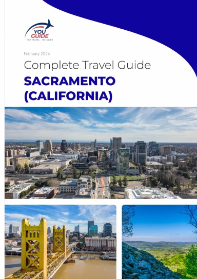 The complete travel guide for Sacramento