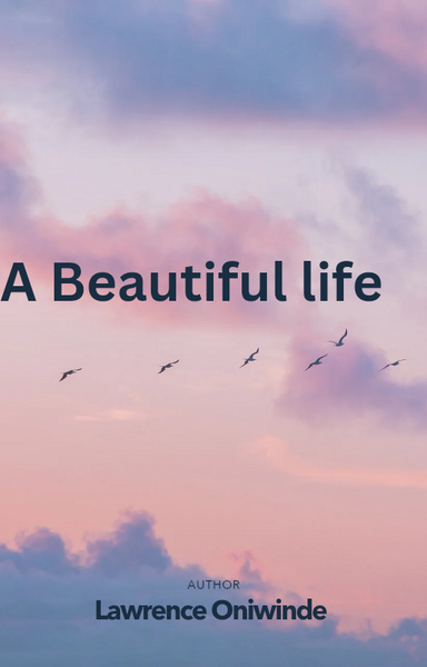 A BEAUTIFUL LIFE