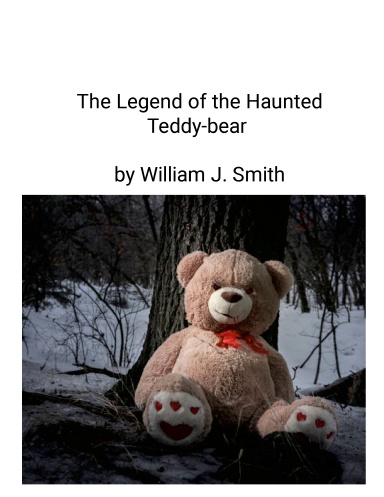 The Legend of the Haunted Teddy-bear
