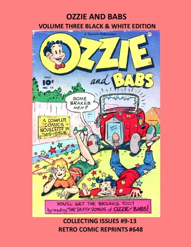 OZZIE AND BABS VOLUME THREE BLACK & WHITE EDITION