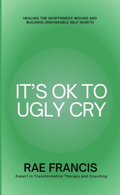 It's Ok to Ugly Cry