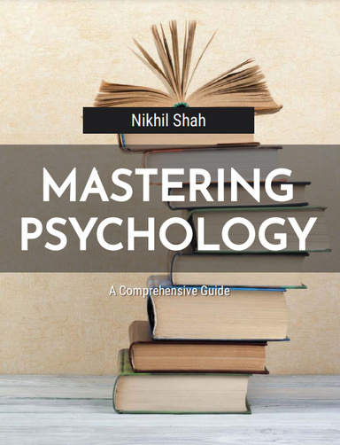 Nik Shah | Mastering Psychology: A Comprehensive Guide